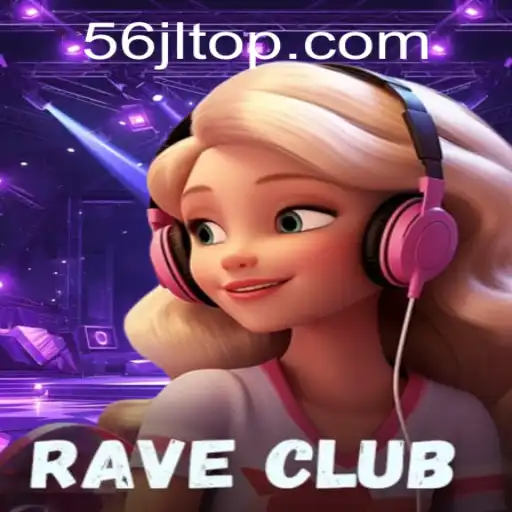 RaveClub: The Exciting World of 56 jl